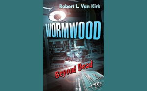 Wormwood Beyond Dead