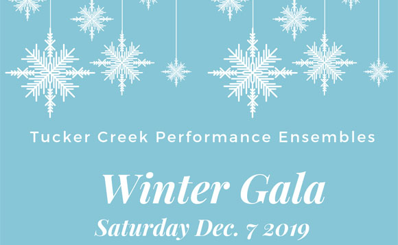 Tucker Creek Performance Ensembles Winter Gala