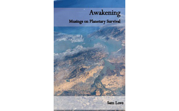 Awakening Book of Poems by Sam Love