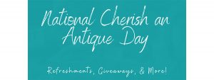 National Cherish an Antique Day