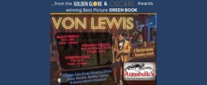 Von Lewis will be performing at Annabelle's restaurant during the holidays