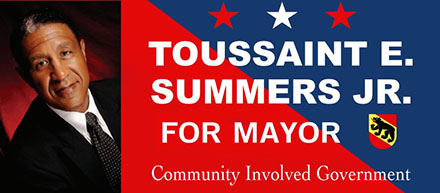 Toussiant E. Summers Jr for Mayor