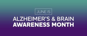 June Alzheimers and Brain Awareness Month banner