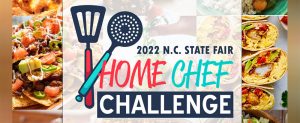 N. C. State Fair Home Chef Challenge