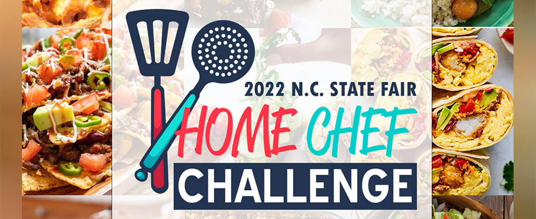 N. C. State Fair Home Chef Challenge