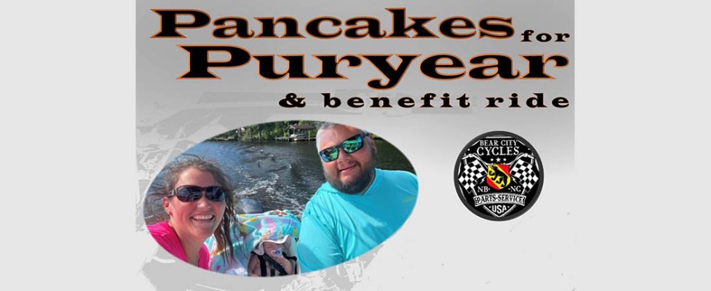 Pancakes for Puryear and Benefit Ride in New Bern NC