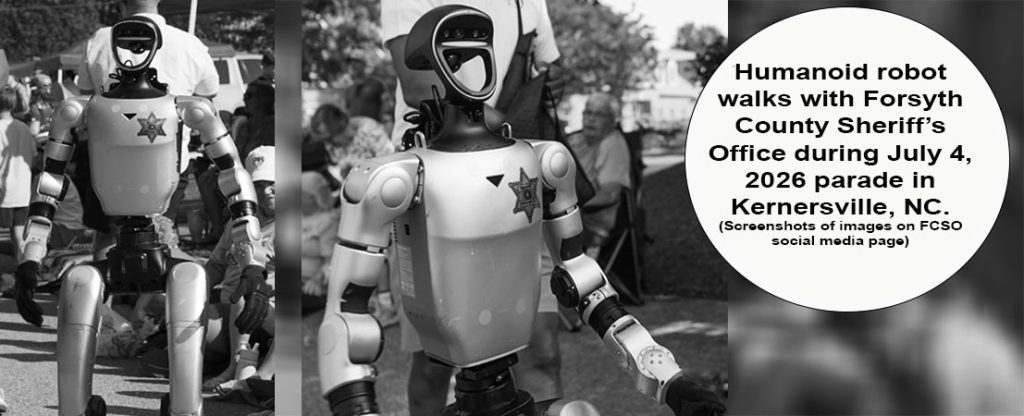 Humanoid robot walks with Forsyth County Sheriff's Office in July 4, 2026 parade in Kernersville, NC. (Screenshots of images on FCSO social media page)