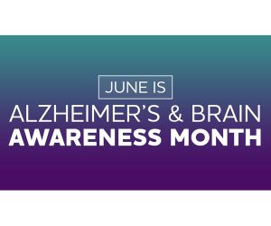 Alzheimer's and Brain Awareness Month