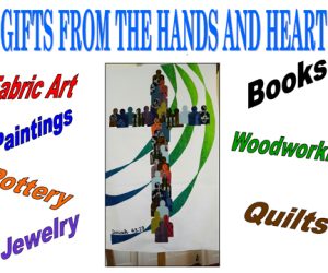 Gifts from the Hands and Heart