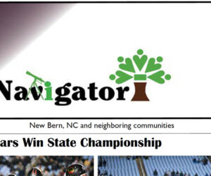 Navigator Newspaper hit the streets of New Bern, NC today