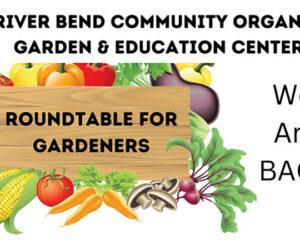 River Bend Organic Community Garden's Roundtable for Gardeners