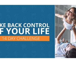 Take Back Control of Your Life