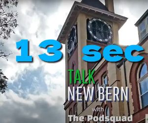 Talk New Bern with The Podsquad