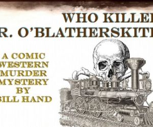 Who Killed Mr O’Blatherskite poster