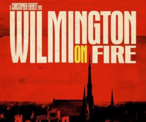 Wilmington on Fire
